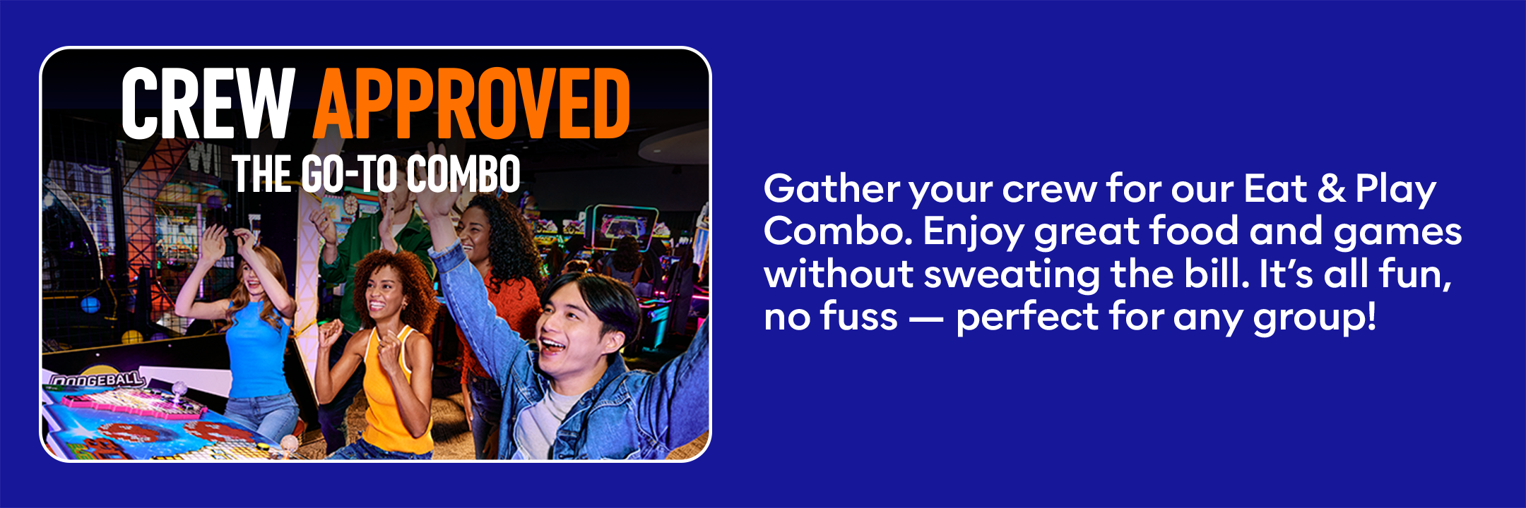 Eat & Play Combo